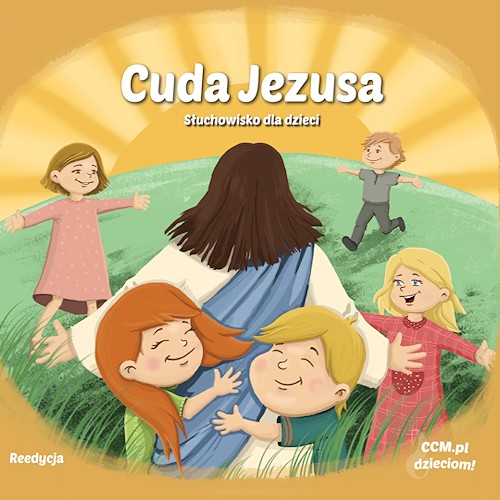 Cuda Jezusa - słuchowisko dla dzieci (2xCD)