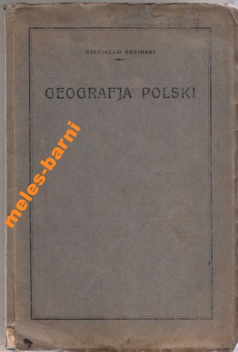 SOBIŃSKI GEOGRAFIA POLSKI PODRĘCZNIK SZKOŁA 1922