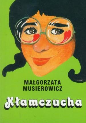 KŁAMCZUCHA / MAŁGORZATA MUSIEROWICZ TANIO