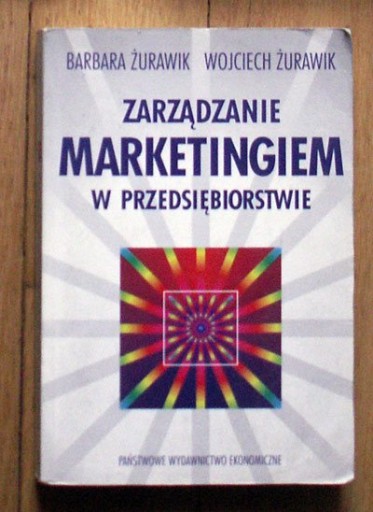 Zarządzanie marketingiem przedsiębiorstwie Żurawik