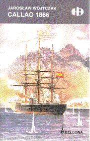 Callao 1866 Historyczne bitwy / nowa /