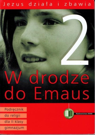 W DRODZE DO EMAUS 2 PODRĘCZNIK WAM