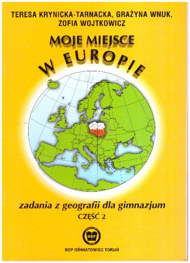 Geografia 2 Moje miejsce w Europie Podręcznik NOWY