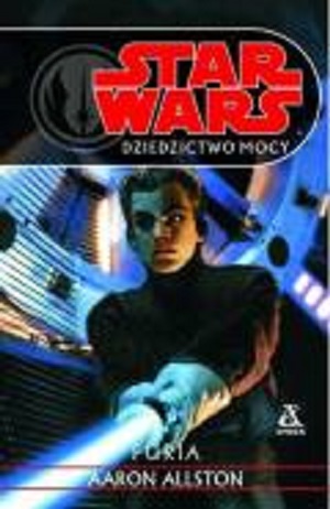 Star Wars DZIEDZICTWO MOCY 7 - FURIA (NOWA)