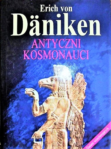 Antyczni kosmonauci Erich von Däniken