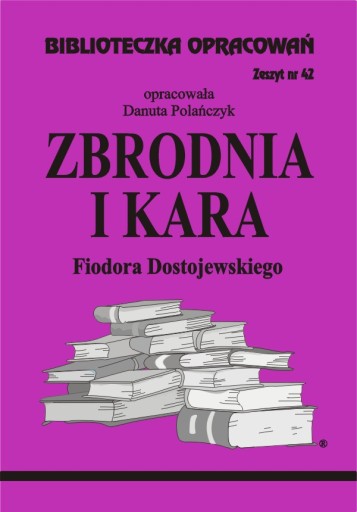 Zbrodnia i Kara Dostojewski Omówienie streszczenie