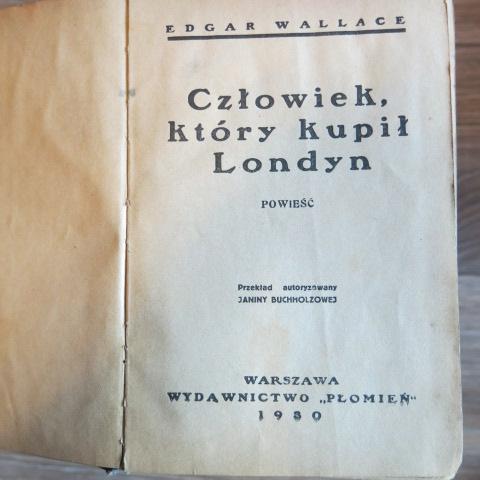 CZŁOWIEK KTÓRY KUPIŁ LONDYN EDGAR WALLACE 1930