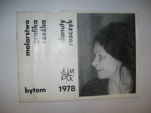 Malarstwo Grafika DANUTA ROSCZYK Katalog 1978