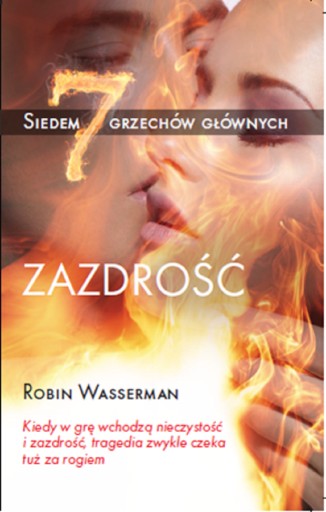 Zazdrość Siedem grzechów głównych - Robin Wasserman