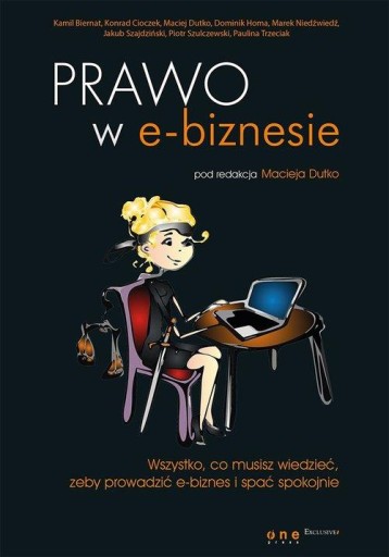 Zdjęcie oferty: Prawo w e-biznesie. Dutko Maciej [Stan DB]