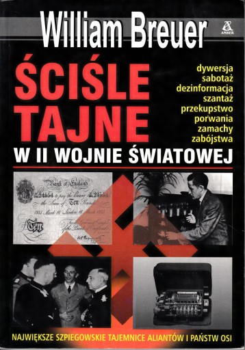 Zdjęcie oferty: Ściśle tajne w II Wojnie Światowej Breuer wyd. I